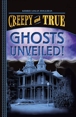 Ghosts Unveiled!