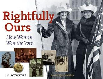 Rightfully Ours: How Women Won the Vote